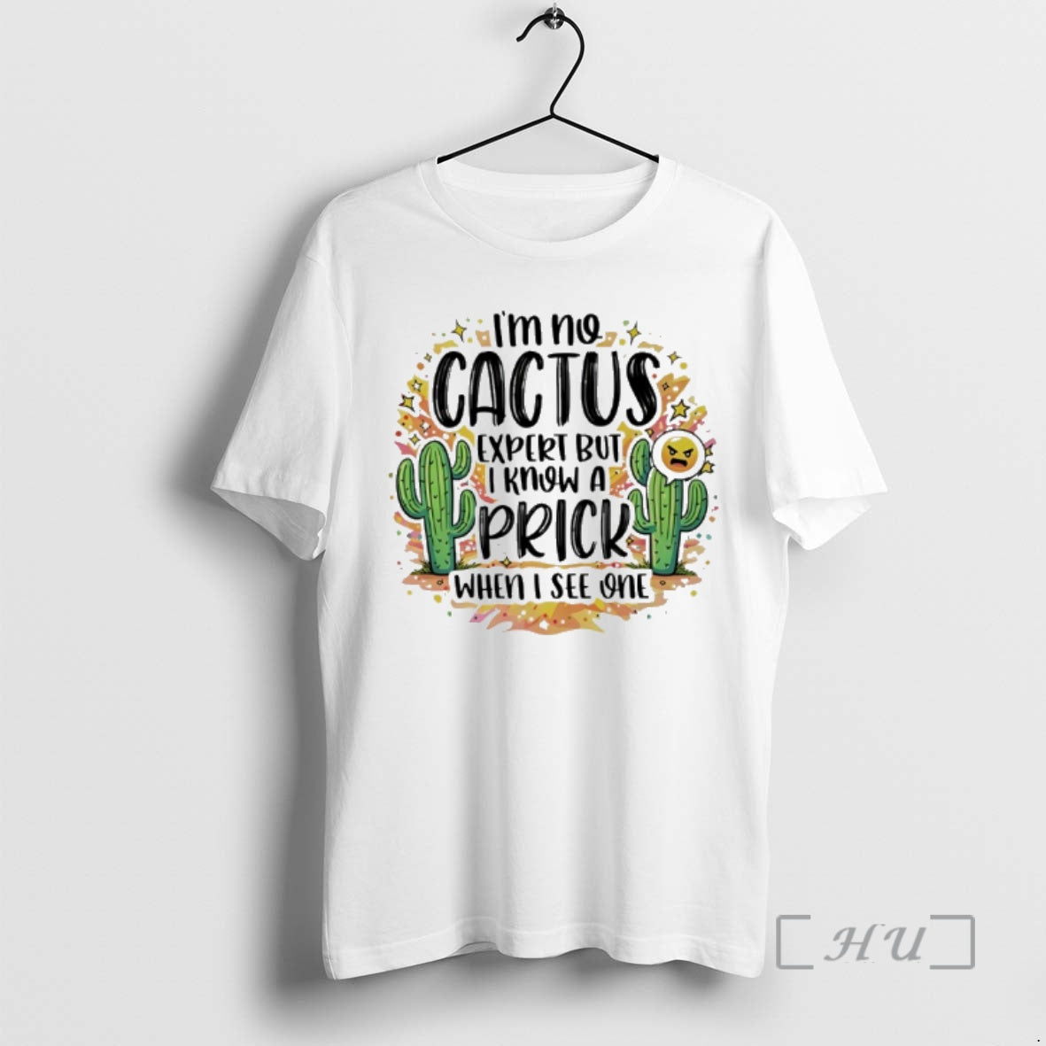 Officials Im No Cactus Expert But I Know A Prick When I See One Premium T-Shirts, Hoodie, Sweatshirt | InkRitualCo.com
