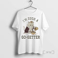 Officials Im Such A Go Getter Cat King T-Shirts, Hoodie, Sweatshirt | InkRitualCo.com