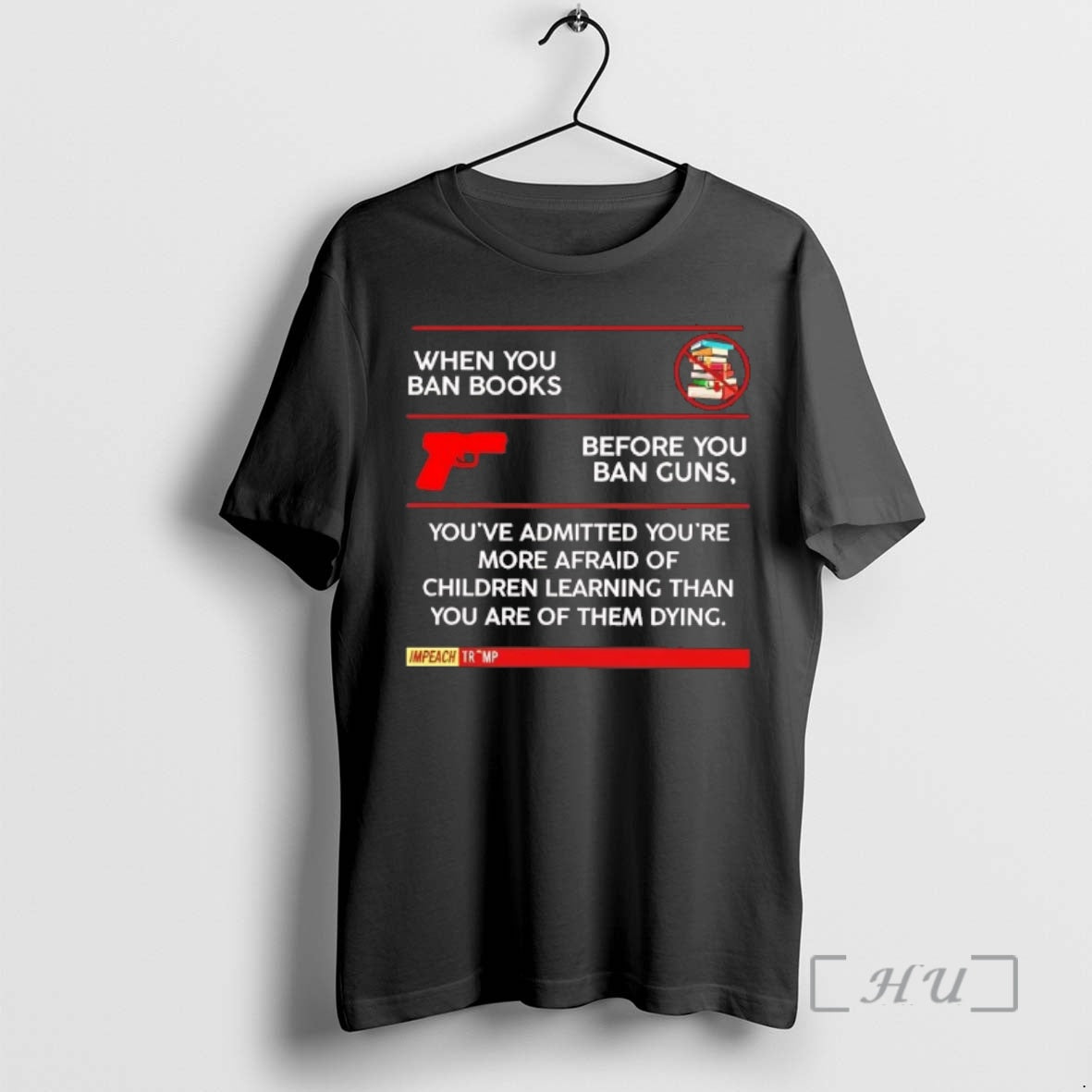 Officials Impeach Trump When You Ban Books Before You Ban Guns Premium T Shirts Sweater Hoodie, Sweatshirt | InkRitualCo.com