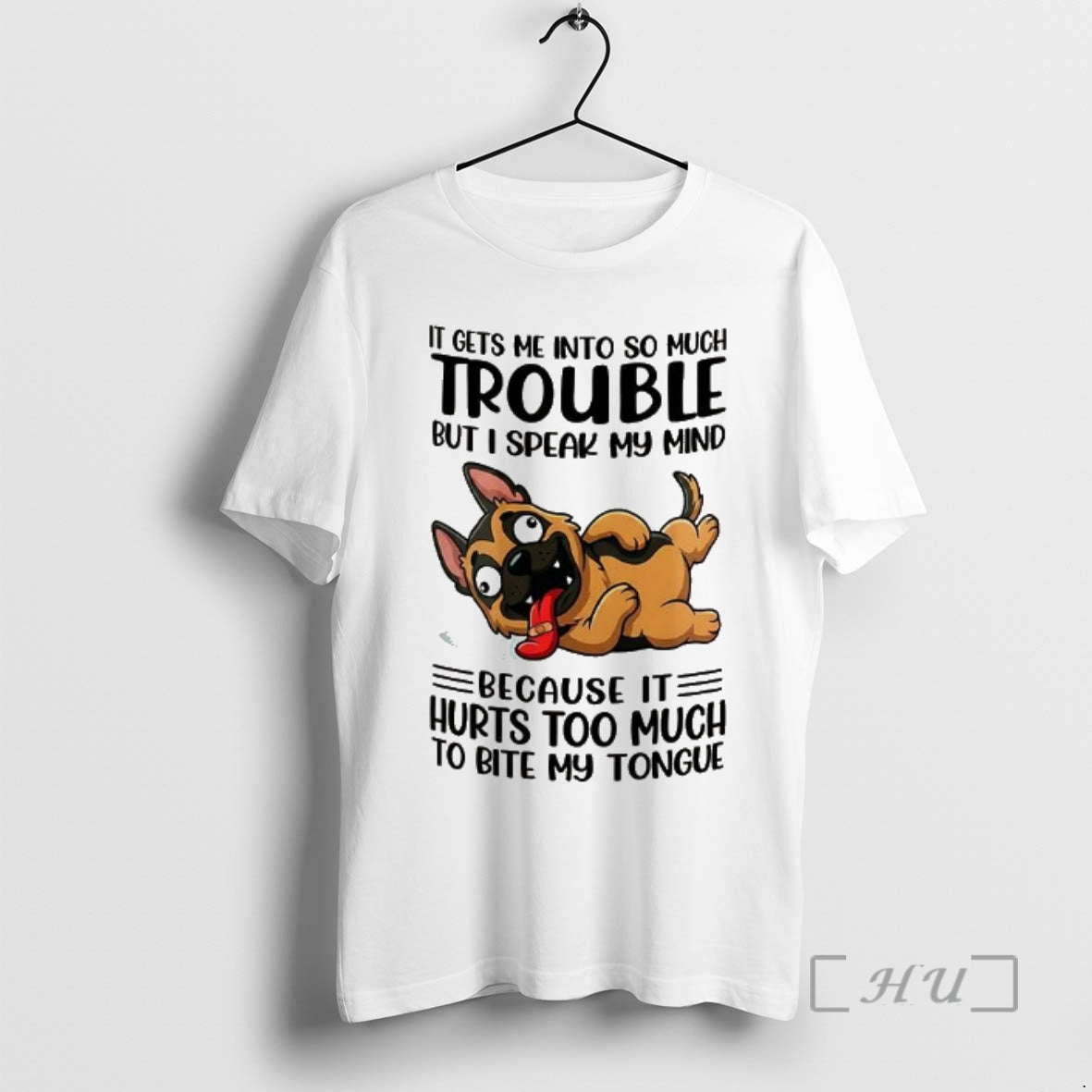 Officials It Gets Me Into So Much Trouble But I Speak My Mind German Shepherd T-Shirts, Hoodie, Sweatshirt | InkRitualCo.com