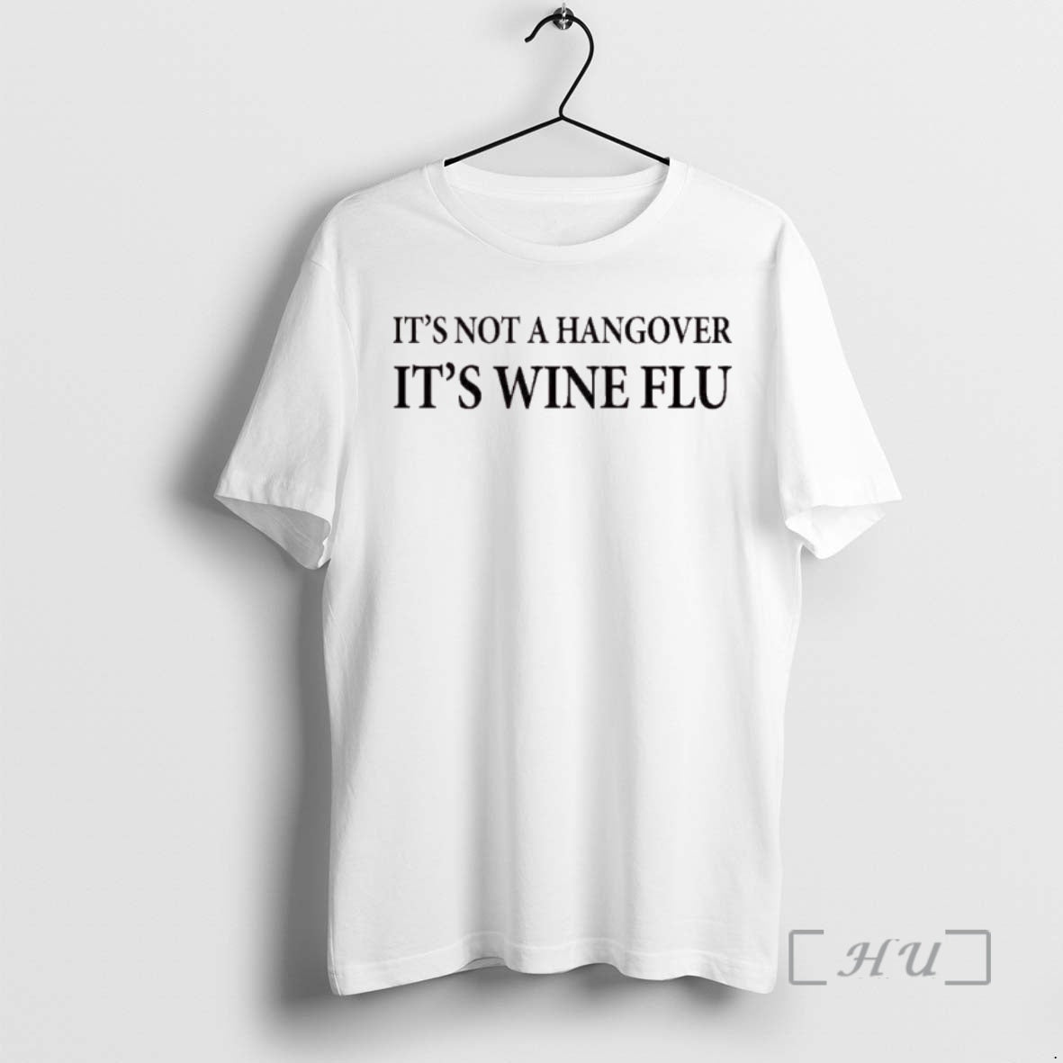 Officials Its Not A Hangover Its Wine Flu T-Shirts, Hoodie, Sweatshirt | InkRitualCo.com
