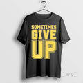 Officials John Cena Sometimes Give Up Text T-Shirts, Hoodie, Sweatshirt | InkRitualCo.com