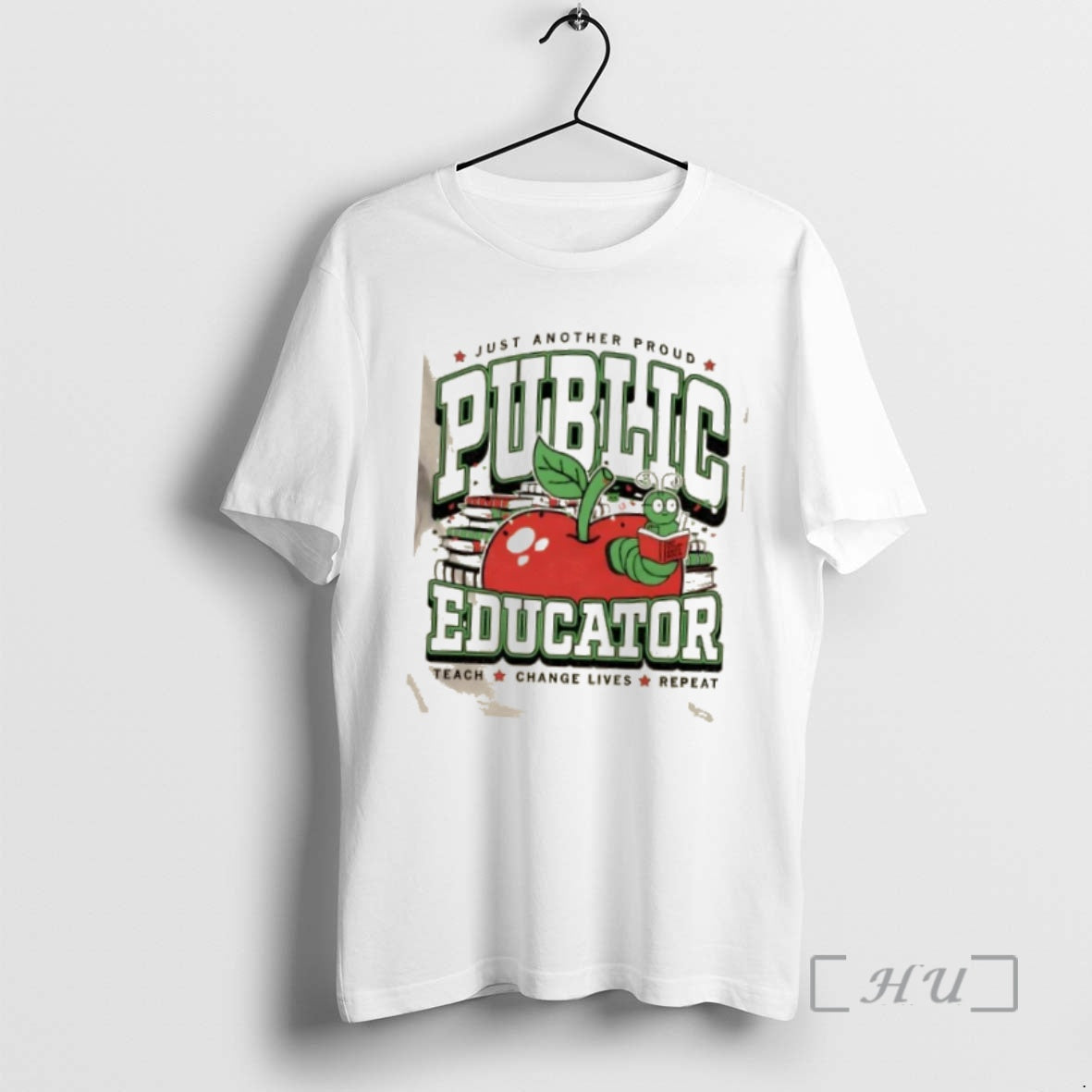 Officials Just Another Proud Public Educator Teach Change Lives Repeat T-Shirts, Hoodie, Sweatshirt | InkRitualCo.com