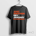 Officials Just Another Dry January In Cincinnati T-Shirts, Hoodie, Sweatshirt | InkRitualCo.com