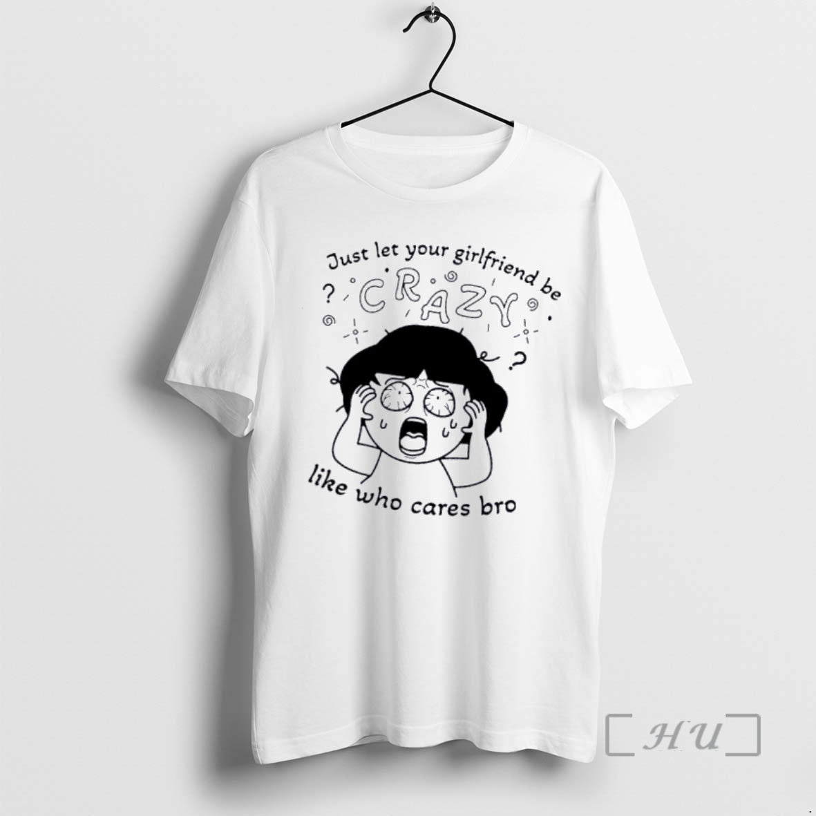 Officials Just Let Your Girlfriend Be Crazy Like Who Cares Bro Premium T Shirts Sweater Hoodie, Sweatshirt | InkRitualCo.com