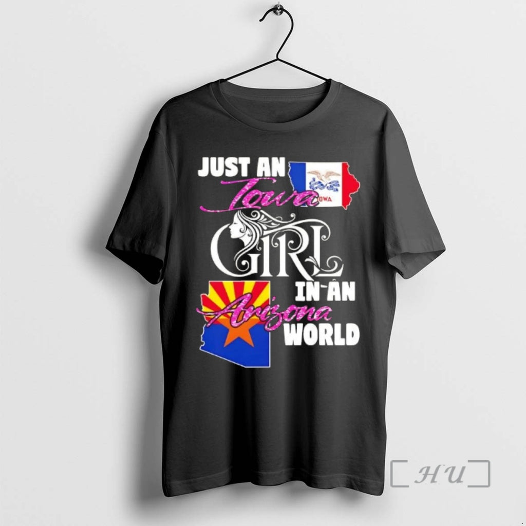 Officials Just An Iowa Girl In A Arizona World T-Shirts, Hoodie, Sweatshirt | InkRitualCo.com