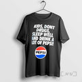 Officials Kids Dont Drugs Sleep Well And Drink A Lot Of Pepsi Premium T Shirts Hoodie, Sweatshirt | InkRitualCo.com