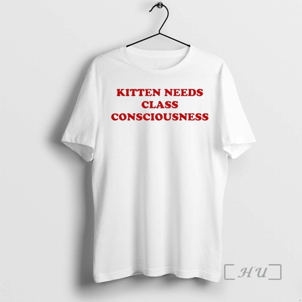 Officials Kitten Needs Class Consciousness Circle T-Shirts, Hoodie, Sweatshirt | InkRitualCo.com