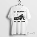 Officials Let The Bodies Hit The Floor Anti Ice Protest T-Shirts, Hoodie, Sweatshirt | InkRitualCo.com