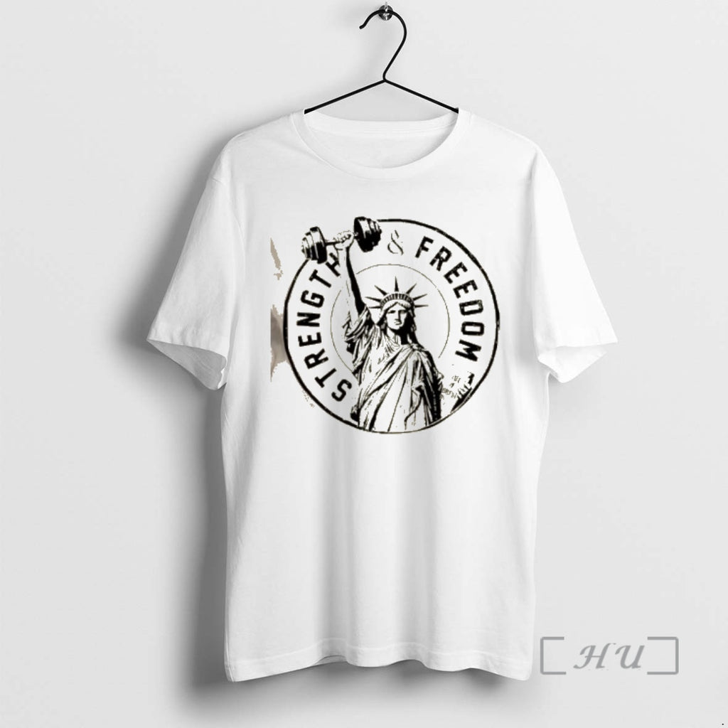 Officials Liberty Of Statue Strength And Freedom T-Shirts, Hoodie, Sweatshirt | InkRitualCo.com