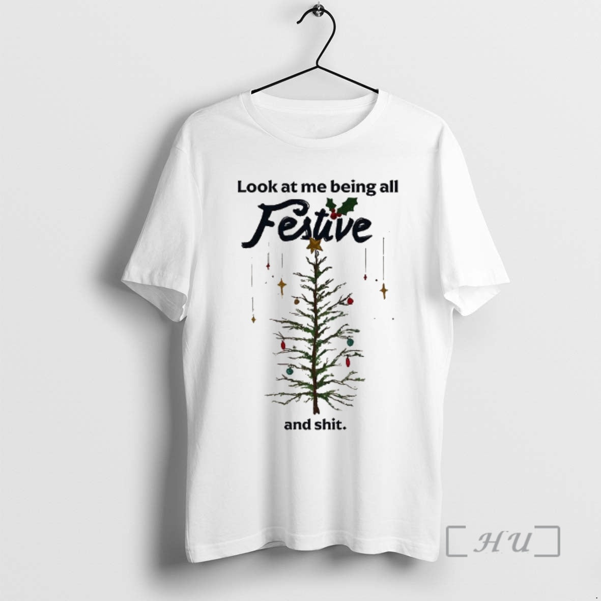 Officials Look At Me Being All Festive And Shit Christmas Tree Premium T Shirts Sweater Hoodie, Sweatshirt | InkRitualCo.com