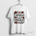 Officials Loteria Rose Chinga La Migra T-Shirts, Hoodie, Sweatshirt | InkRitualCo.com