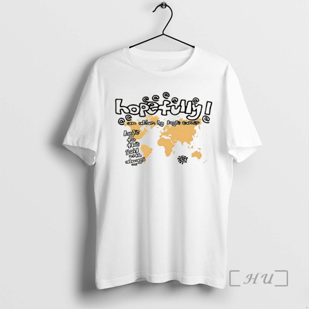 Officials Loyle Carner Hopefully Always T-Shirts, Hoodie, Sweatshirt | InkRitualCo.com