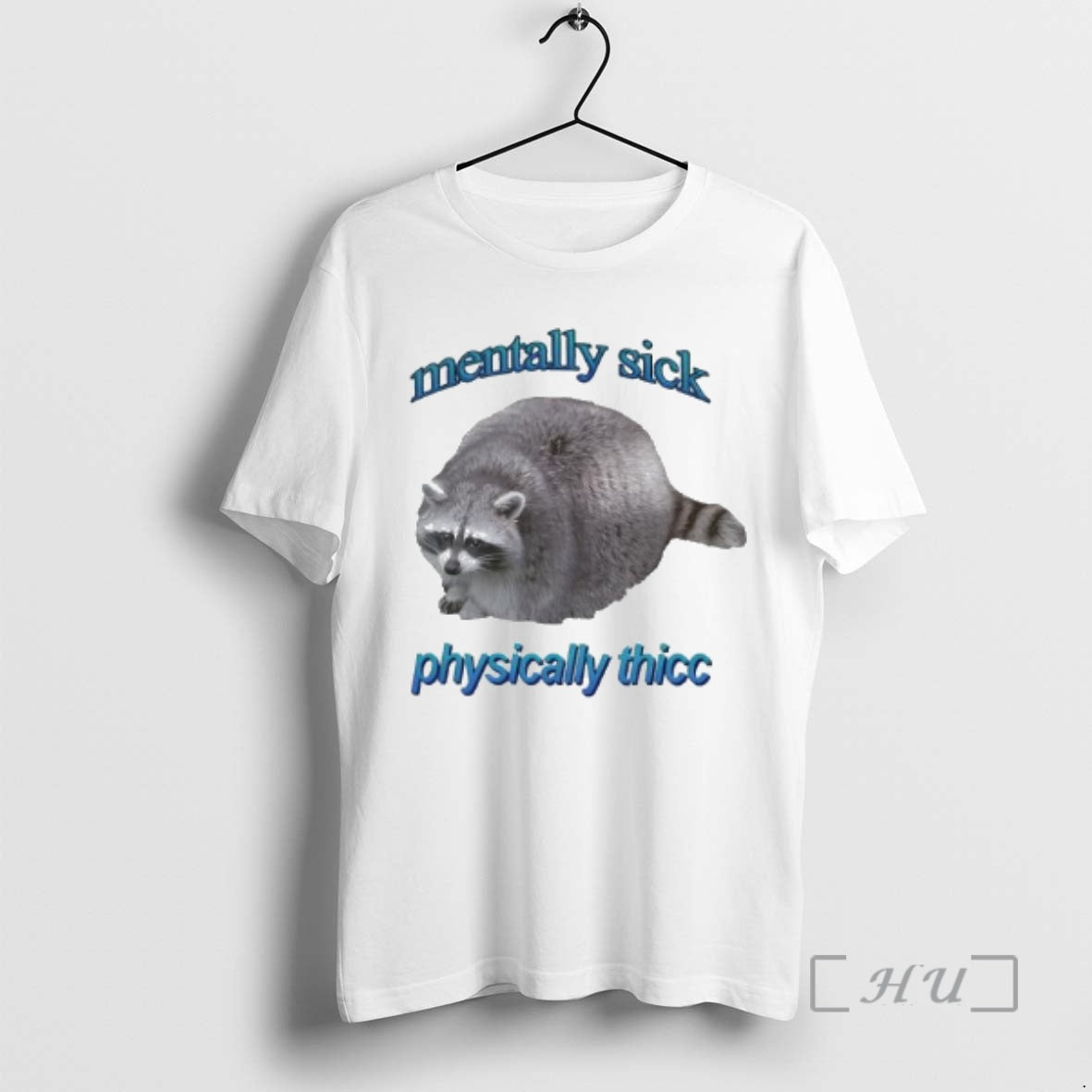 Officials Mentally Sick Physically Thicc Raccoon T-Shirts, Hoodie, Sweatshirt | InkRitualCo.com