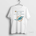 Officials Miami Dolphins Love Watching Fins With Daddy Baby T-Shirts, Hoodie, Sweatshirt | InkRitualCo.com