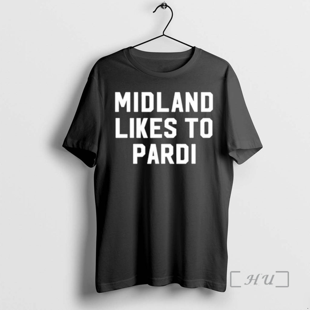 Officials Midland Likes To Pardi T-Shirts, Hoodie, Sweatshirt | InkRitualCo.com