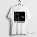 Officials Mike And Will Are You By Any Chance Looking For Mr Premium T Shirts Hoodie, Sweatshirt | InkRitualCo.com