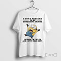 Officials Minion I Dont Pretend To Be Something Im Not I Know Im Crazy And T-Shirts, Hoodie, Sweatshirt | InkRitualCo.com