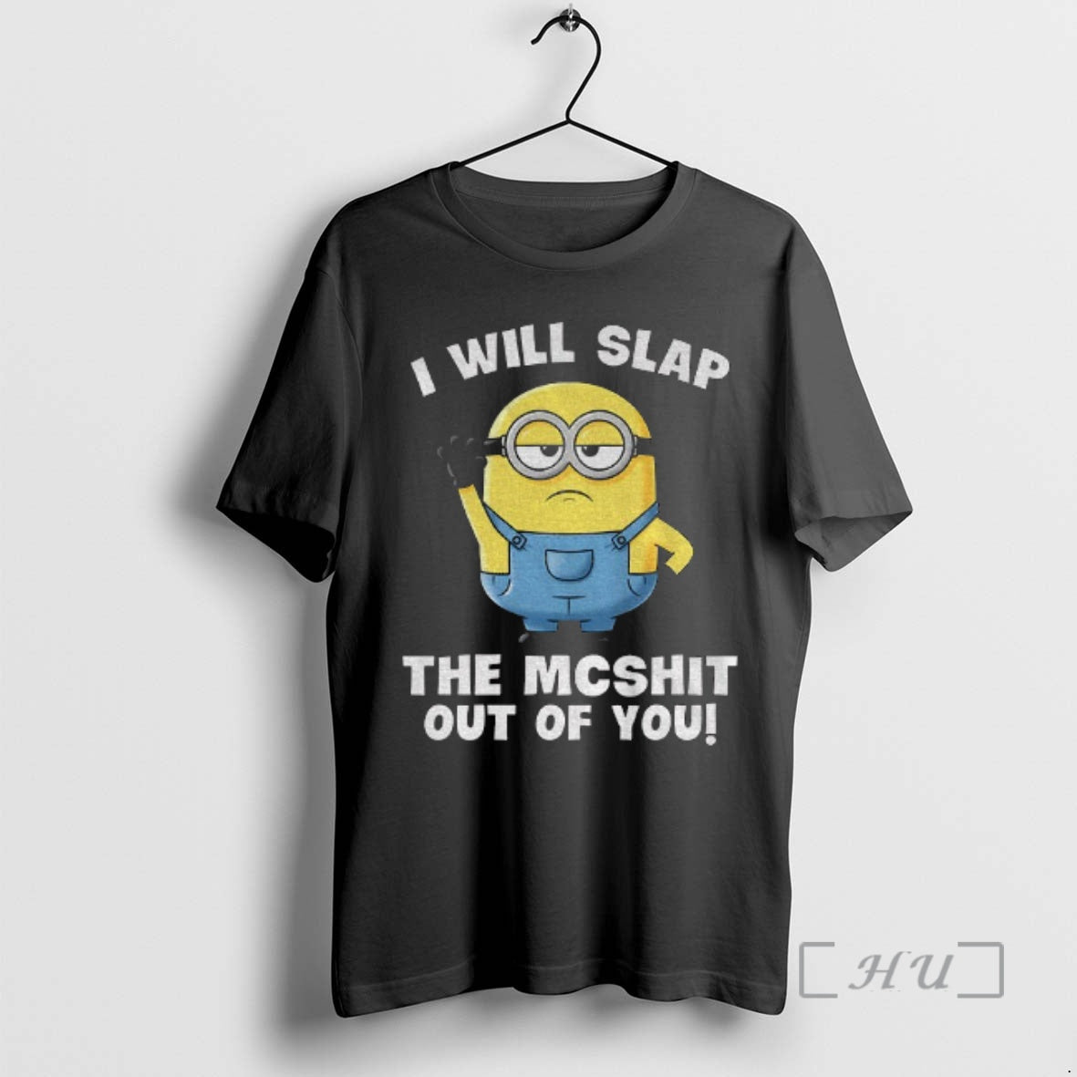 Officials Minion I Will Slap The Mcshit Out Of You T-Shirts, Hoodie, Sweatshirt | InkRitualCo.com