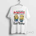 Officials Minion Id Join Your Argument But Losing Brain Cells Isnt On My To Do T-Shirts, Hoodie, Sweatshirt | InkRitualCo.com