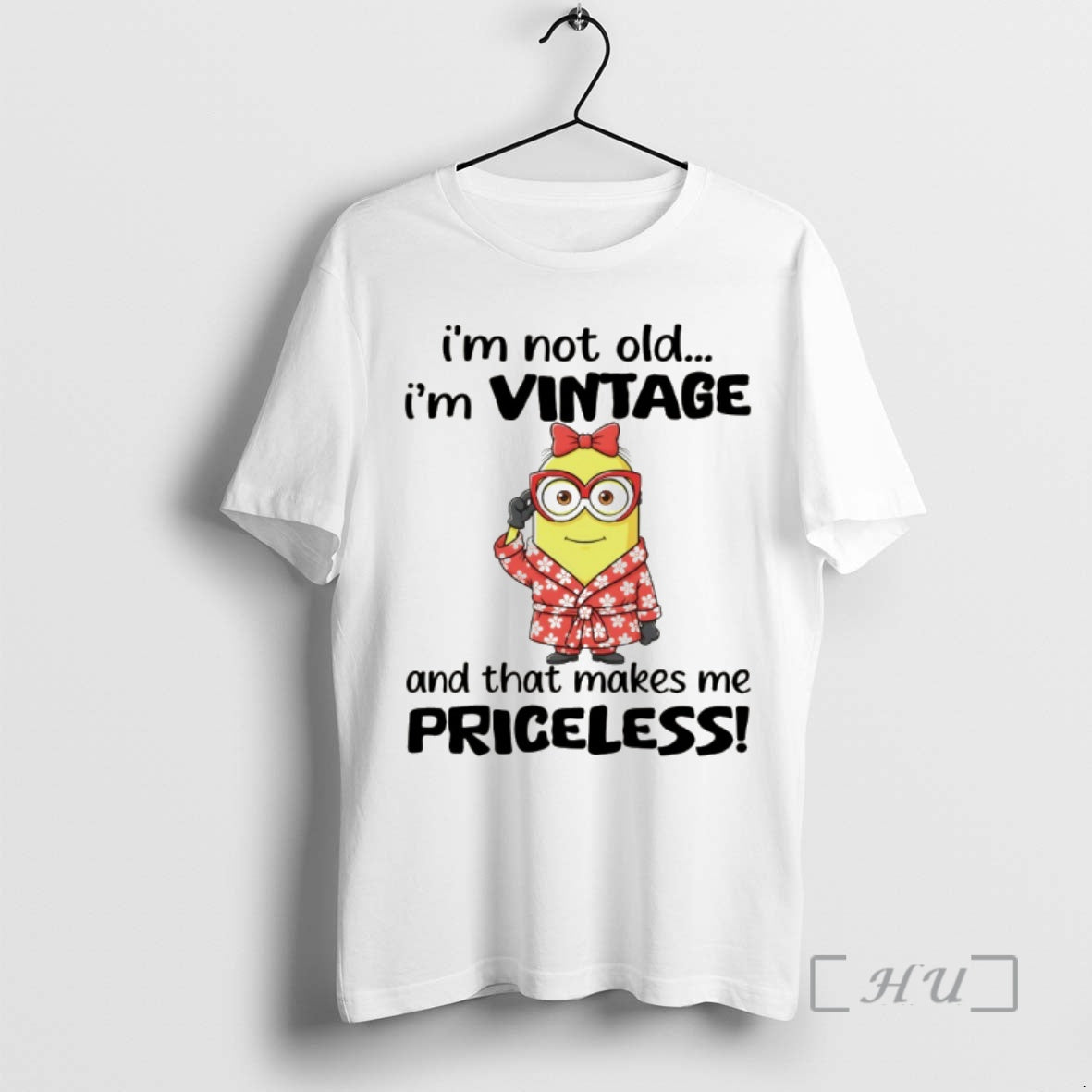 Officials Minion Im Not Old Im Vintage And That Makes Me Priceless Premium T Shirts Hoodie, Sweatshirt | InkRitualCo.com