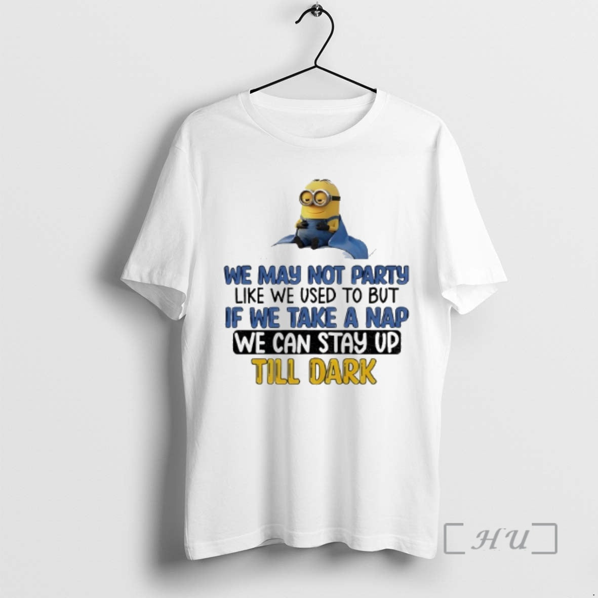 Officials Minion We May Not Party Like We Used To But If We Take T-Shirts, Hoodie, Sweatshirt | InkRitualCo.com