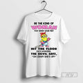 Officials Minion Be The Kind Of Woman That When Your Feet Hit The Floor Each T-Shirts, Hoodie, Sweatshirt | InkRitualCo.com