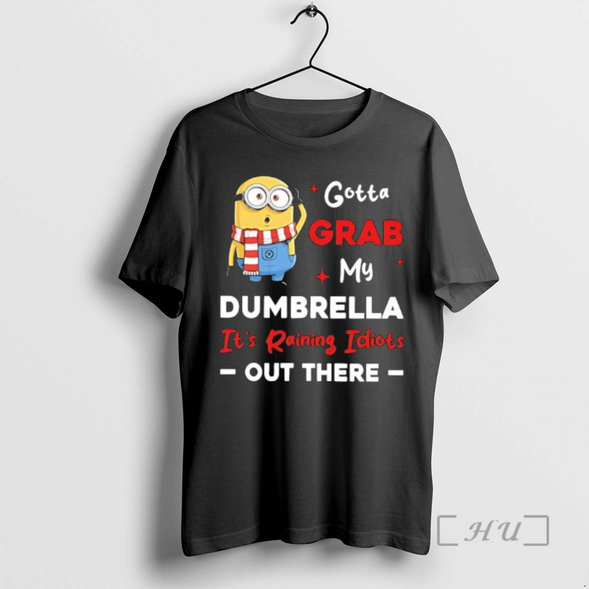 Officials Minion Gotta Grab My Dumbrella Its Raining Idiots Out There Premium T Shirts Sweater Hoodie, Sweatshirt