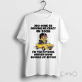 Officials Minion No One Is Driving Me Crazy In 2026 Im The Fucking Driver Now T-Shirts, Hoodie, Sweatshirt | InkRitualCo.com
