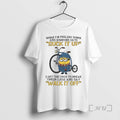 Officials Minion When Im Feeling Down And Some Days Suck It Up I Get The T-Shirts, Hoodie, Sweatshirt | InkRitualCo.com
