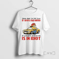 Officials Minions Car Some Days Im Not Sure If Im In A Bad Mood Or T-Shirts, Hoodie, Sweatshirt | InkRitualCo.com