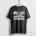 Officials Most Likely To Bake Christmas Cookies T-Shirts, Hoodie, Sweatshirt | InkRitualCo.com