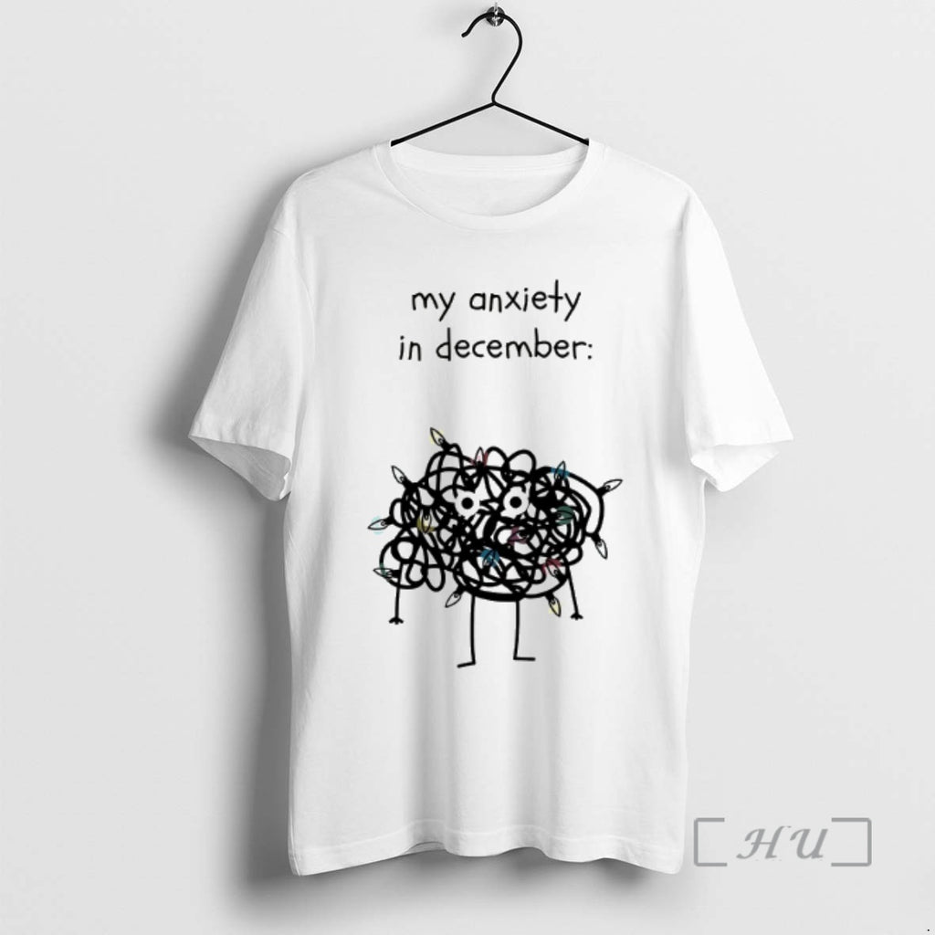 Officials My Anxiety In December T-Shirts, Hoodie, Sweatshirt | InkRitualCo.com