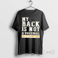 Officials My Back Is Not A Voicemail Say It To My Face Premium T Shirts Hoodie, Sweatshirt | InkRitualCo.com
