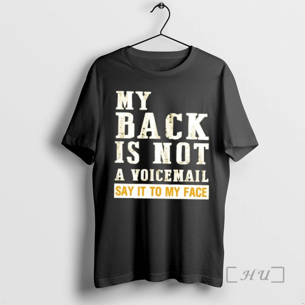 Officials My Back Is Not A Voicemail Say It To My Face Premium T Shirts Hoodie, Sweatshirt | InkRitualCo.com