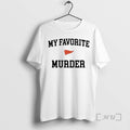 Officials My Favorite Murder Est T-Shirts, Hoodie, Sweatshirt | InkRitualCo.com
