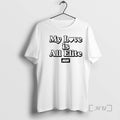 Officials My Love Is All Elite Aew T-Shirts, Hoodie, Sweatshirt | InkRitualCo.com