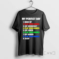 Officials My Perfect Day 1 9 Sleep T-Shirts, Hoodie, Sweatshirt | InkRitualCo.com