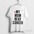 Officials My Mom Beat Cancer T-Shirts, Hoodie, Sweatshirt | InkRitualCo.com