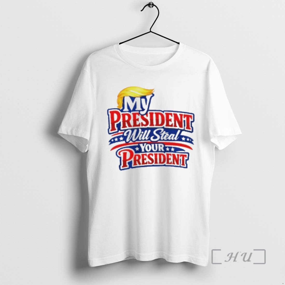 Officials My President Will Steal Your President T-Shirts, Hoodie, Sweatshirt | InkRitualCo.com