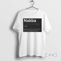 Nakba Definition When You Start A War With Jews T-Shirts, Hoodie, Sweatshirt | InkRitualCo.com