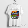 Officials Nar Ifk Goteborg Kliver Ut Pa Planen Ar Allt Annat Oviktigt Premium T Shirts Hoodie, Sweatshirt | InkRitualCo.com
