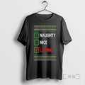 Officials Naughty Nice Latino Ugly Christmas Sweat T-Shirts, Hoodie, Sweatshirt | InkRitualCo.com