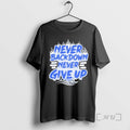 Officials Never Backdown Never Give Up T-Shirts, Hoodie, Sweatshirt | InkRitualCo.com