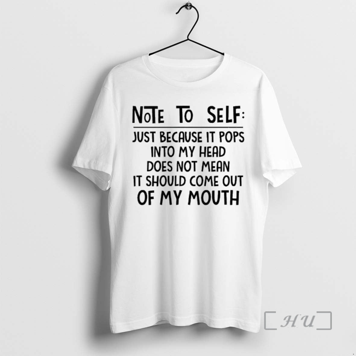 Officials Note To Self Just Because It Pops Into My Head Does Not Mean It T-Shirts, Hoodie, Sweatshirt | InkRitualCo.com