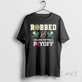 Officials Notre Dame Fighting Irish Robbed Playoff 2025 T-Shirts, Hoodie, Sweatshirt | InkRitualCo.com