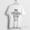 Officials Omg Stop Talking Just Say 10 4 T-Shirts, Hoodie, Sweatshirt | InkRitualCo.com