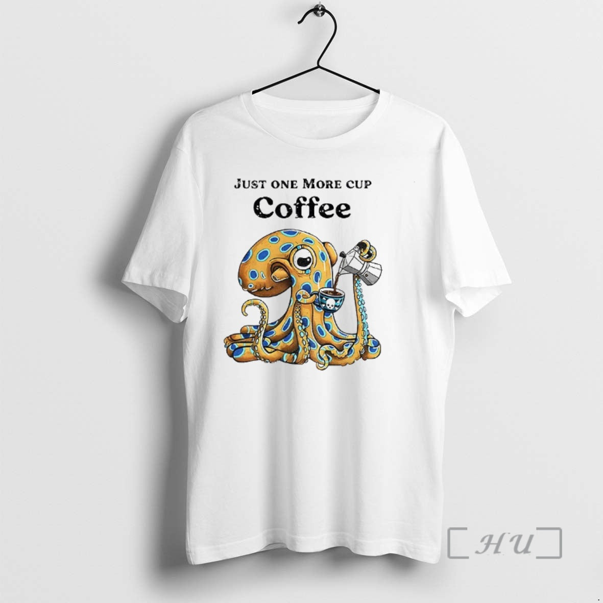 Officials Octopus Just One More Cup Coffee T-Shirts, Hoodie, Sweatshirt | InkRitualCo.com