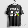 Officials Ohio Buckeyes Flag Choke On These Nuts T-Shirts, Hoodie, Sweatshirt | InkRitualCo.com