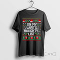 Officials On My Wifes Naughty List Husband Ugly Christmas T-Shirts, Hoodie, Sweatshirt | InkRitualCo.com
